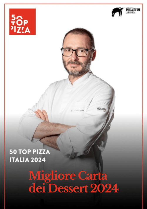 50 top pizza 2024 - Miglior carta dei dessert - Massimiliano Prete - Sesto Gusto Torino